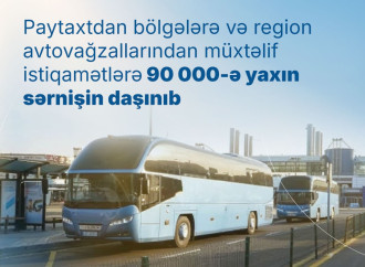 Paytaxtdan bölgələrə və region avtovağzallarından müxtəlif istiqamətlərə təqribən 90000 sərnişin daşınıb